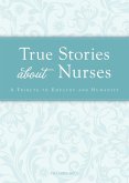 True Stories about Nurses (eBook, ePUB)