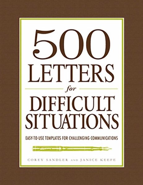 500 Letters for Difficult Situations (eBook, ePUB) 500 Letters for Difficult Situations (eBook, ePUB)