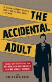 The Accidental Adult (eBook, ePUB)