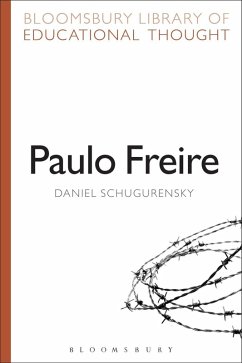 Paulo Freire (eBook, PDF) - Schugurensky, Daniel