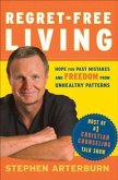 Regret-Free Living (eBook, ePUB)