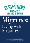 Migraines: Living with Migraines (eBook, ePUB)