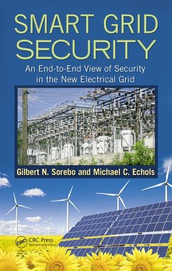 Smart Grid Security (eBook, PDF) - Sorebo, Gilbert N.; Echols, Michael C.