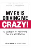 My Ex Is Driving Me Crazy (eBook, ePUB)