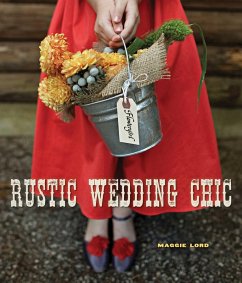 Rustic Wedding Chic (eBook, ePUB) - Lord, Maggie