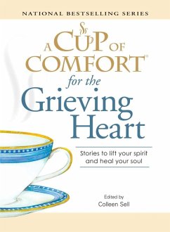 Cover A Cup of Comfort for the Grieving Heart (eBook, ePUB)