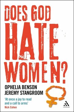 Does God Hate Women? (eBook, PDF) - Benson, Ophelia; Stangroom, Jeremy