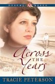 Across the Years (Desert Roses Book #2) (eBook, ePUB) Across the Years (Desert Roses Book #2) (eBook, ePUB)