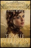Dream to Call My Own (The Brides of Gallatin County Book #3) (eBook, ePUB)