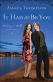 It Had to Be You (Weddings by Bella Book #3) (eBook, ePUB)