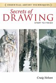 Secrets of Drawing - Start to Finish (eBook, ePUB)
