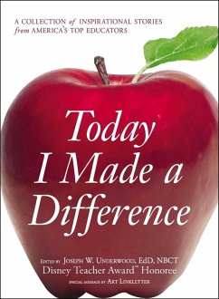 Today I Made a Difference (eBook, ePUB) - Underwood, Joseph W