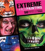 Extreme Face Painting (eBook, ePUB)