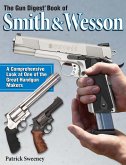 The Gun Digest Book of Smith & Wesson (eBook, ePUB)