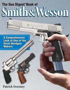 The Gun Digest Book of Smith & Wesson (eBook, ePUB) - Sweeney, Patrick