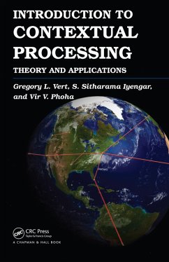 Introduction to Contextual Processing (eBook, PDF) - Vert, Gregory; Iyengar, S. Sitharama; Phoha, Vir V.
