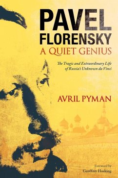 Pavel Florensky: A Quiet Genius (eBook, PDF) - Pyman, Avril