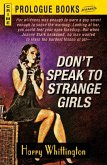 Don't Speak to Strange Girls (eBook, ePUB) Don't Speak to Strange Girls (eBook, ePUB)