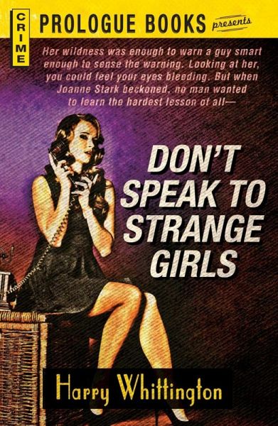 Don't Speak to Strange Girls (eBook, ePUB) Don't Speak to Strange Girls (eBook, ePUB)