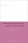 Contemporary British Fiction and the Artistry of Space (eBook, ePUB)
