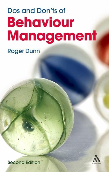 Dos and Don'ts of Behaviour Management 2nd Edition (eBook, PDF) Dos and Don'ts of Behaviour Management 2nd Edition (eBook, PDF)