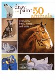 Draw and Paint 50 Animals (eBook, ePUB)