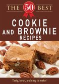 The 50 Best Cookies and Brownies Recipes (eBook, ePUB)