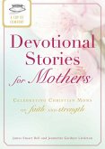 A Cup of Comfort Devotional Stories for Mothers (eBook, ePUB)
