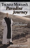Thomas Merton's Paradise Journey (eBook, PDF) Thomas Merton's Paradise Journey (eBook, PDF)
