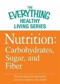 Nutrition: Carbohydrates, Sugar, and Fiber (eBook, ePUB)