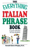 The Everything Italian Phrase Book (eBook, ePUB)