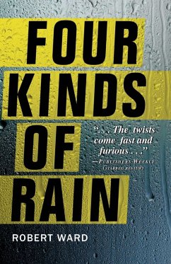 Four Kinds of Rain (eBook, ePUB) - Ward, Robert