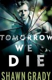 Tomorrow We Die (First Responders Book #2) (eBook, ePUB)