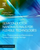 Semiconductor Nanomaterials for Flexible Technologies (eBook, ePUB)