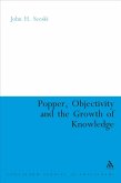 Popper, Objectivity and the Growth of Knowledge (eBook, PDF)