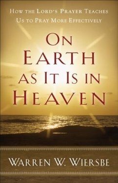 On Earth as It Is in Heaven (eBook, ePUB) - Wiersbe, Warren W.