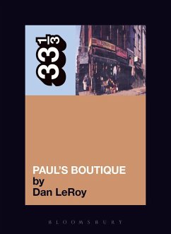 The Beastie Boys' Paul's Boutique (eBook, ePUB) - Leroy, Dan