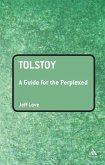 Tolstoy: A Guide for the Perplexed (eBook, PDF)