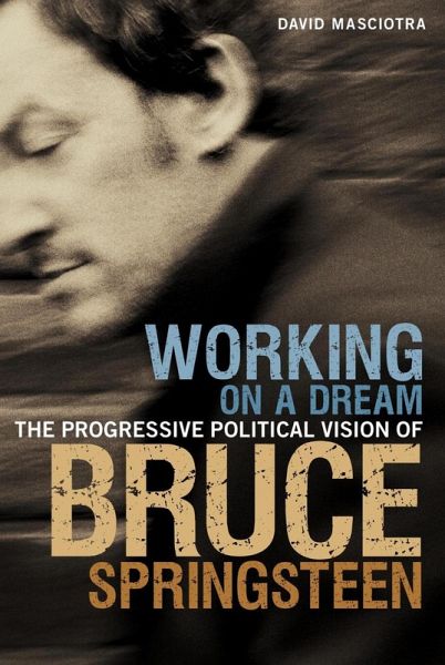 Working on a Dream (eBook, PDF)