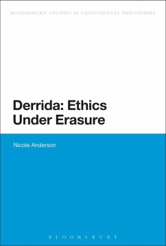 Derrida: Ethics Under Erasure (eBook, PDF) - Anderson, Nicole