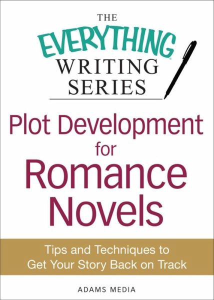 Plot Development for Romance Novels (eBook, ePUB)