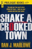 Shake a Crooked Town (eBook, ePUB)