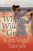 Where Willows Grow (eBook, ePUB)
