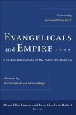 Evangelicals and Empire (eBook, ePUB)