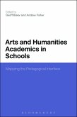 Arts and Humanities Academics in Schools (eBook, ePUB)