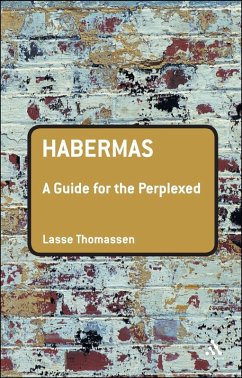 Habermas: A Guide for the Perplexed (eBook, PDF) - Thomassen, Lasse