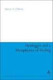 Heidegger and a Metaphysics of Feeling (eBook, PDF)