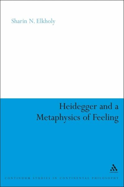 Heidegger and a Metaphysics of Feeling (eBook, PDF)