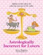 Astrologically Incorrect For Lovers... - Bild 1
