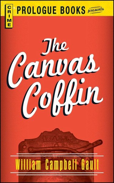 The Canvas Coffin (eBook, ePUB) The Canvas Coffin (eBook, ePUB)